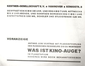 Kestner-Gesellschaft E.V. Hannover Königstr. 8: Voranzeige für "Was ist Kino-Auge?"