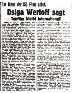 Der Mann der 150 Tonfilme schuf. Dsiga Wertoff sagt Tonfilm bleibt international!